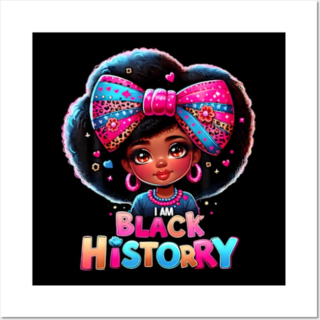 I Am Black History Month Black Melanin Kids Girls Wall Art by Eduardo